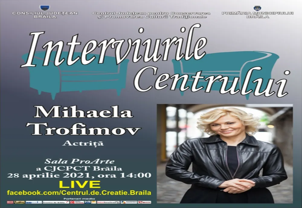 Actrița Mihaela Trofimov invitată miercuri la Interviurile Centrului de Creație Brăila