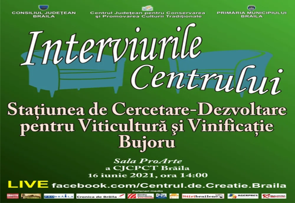 Interviurile Centrului-Stațiunea de Cercetare-Dezvoltare pentru Viticultură și Vinificație Bujoru