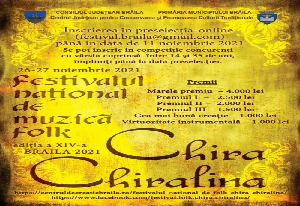 În perioada 26-27  noiembrie 2021 are loc a XIV-a ediţie a Festivalului naţional de folk Chira Chiralina