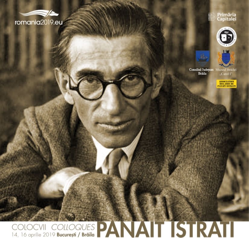 Colocvii ”Panait Istrati” – manifestări în Brăila, dar și în capitală!