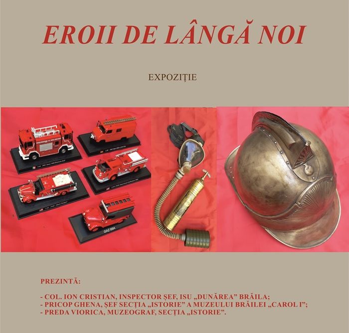 Ziua Pompierilor din România, marcată de Muzeul Brăilei ”Carol I”