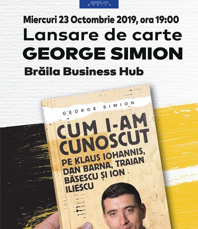 George Simion își lansează la Brăila volumul „Cum i-am cunoscut”