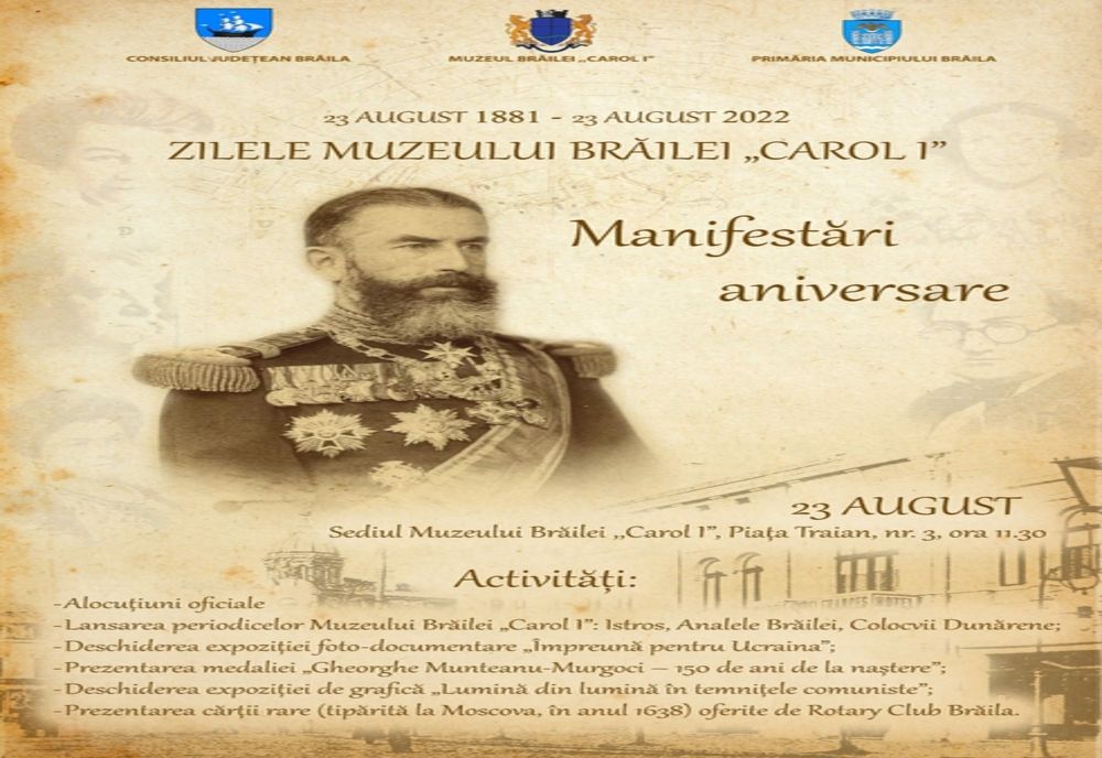 Programul Zilelor Muzeului Brăilei ”Carol I”
