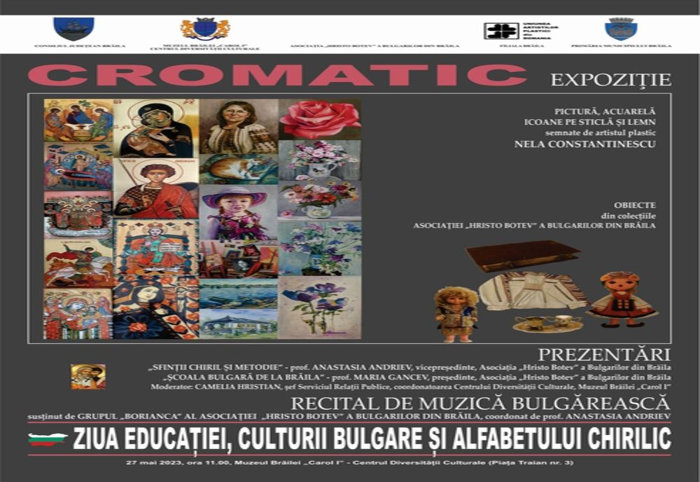 Ziua educației, culturii bulgare și alfabetului chirilic sărbătorită la Muzeul Brăilei Carol I
