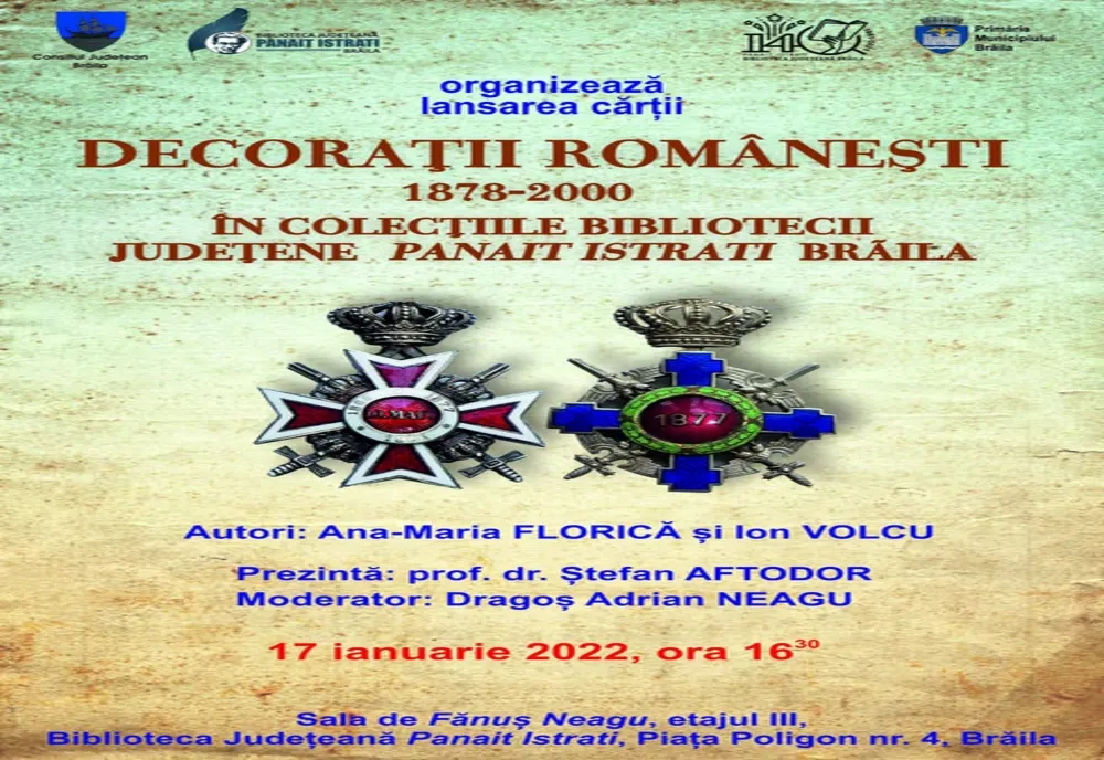 Luni are loc lansarea cărții „Decorații românești în colecțiuni Bibliotecii Județene „Panait Istrati” Brăila: 1878-2000”