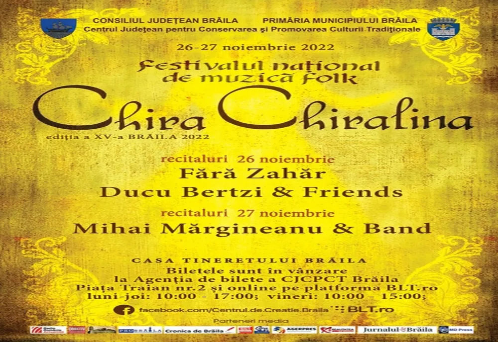 A XV-a ediţie a Festivalului Naţional de folk Chira Chiralina are loc în perioada 26-27 noiembrie