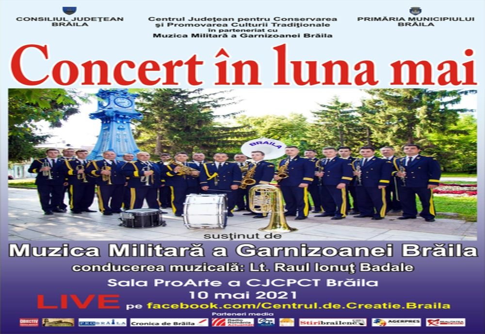 Concert în luna mai cu Muzica Militară a Garnizoanei Brăila