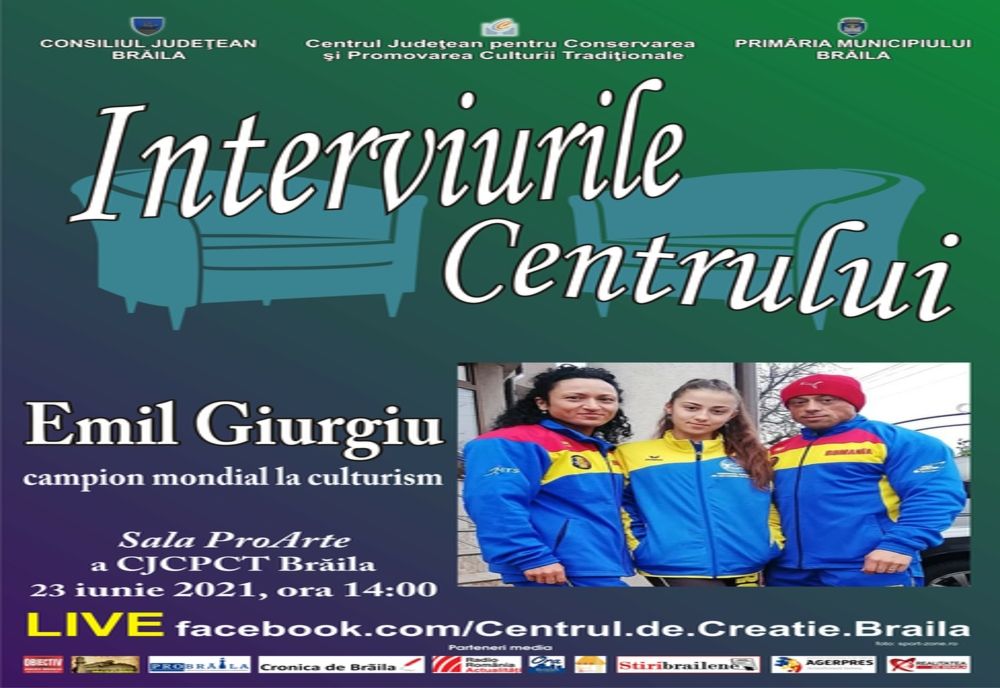 Culturistul Emil Giurgiu invitat la Interviurile Centrului de Creație Brăila