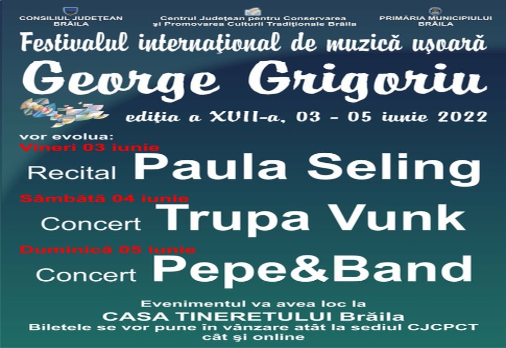 Brăila găzduiește cea de-a XVII-a ediție a Festivalului Internațional de Muzică Ușoară George Grigoriu.