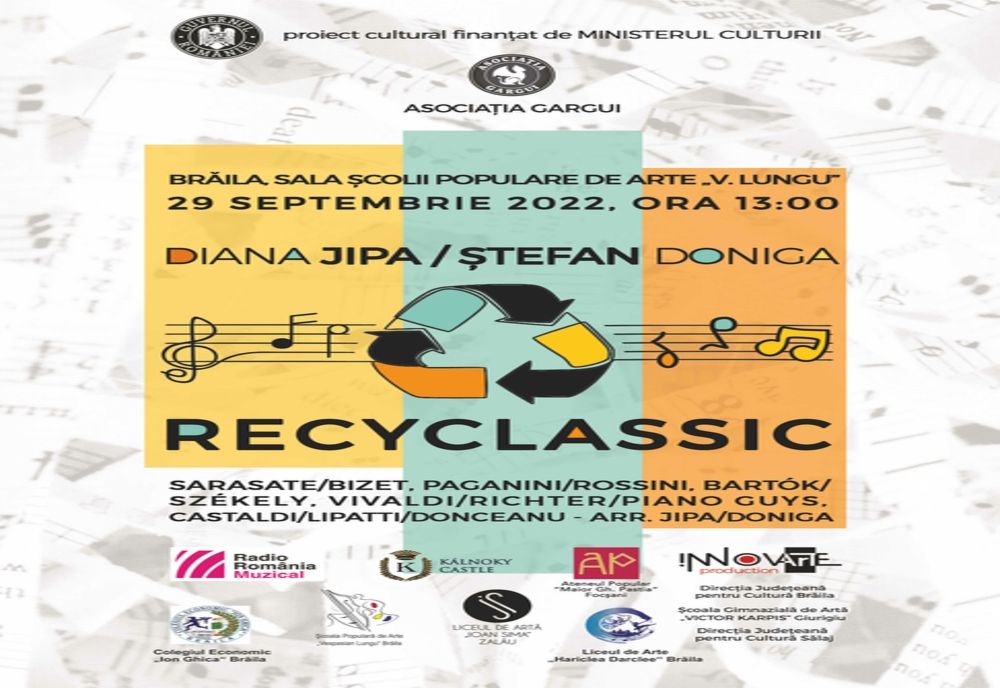 Proiectul cultural „RECYCLASSIC” va fi inaugurat la Brăila