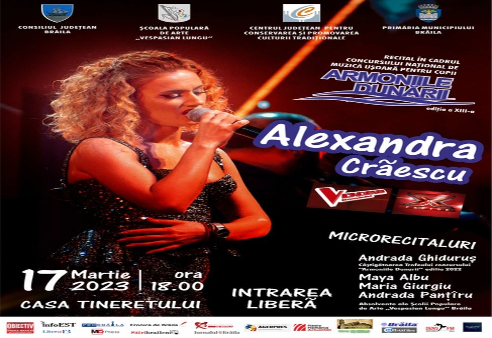 Alexandra Crăescu va concerta, pe 17 martie, în cadrul celei de-a XIII a ediţii a Concursului naţional de muzică uşoară pentru copii “ARMONIILE DUNĂRII” Brăila