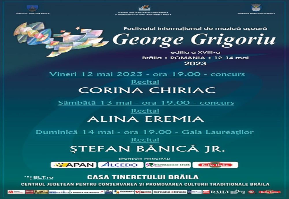 Vineri, 12 mai, începe, la Brăila, a XVIII-a ediție a Festivalului Internațional de Muzică ușoară ”George Grigoriu”