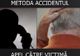 Un brăilean a dejucat metoda Accidentul
